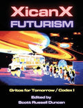Xicanxfuturism Codex I: Gritos for Tomorrow - Paperback