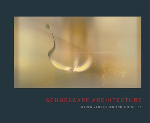 Soundscape Architecture - Hardcover
