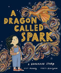 A Dragon Called Spark: A Hanukkah Story - Hardcover
