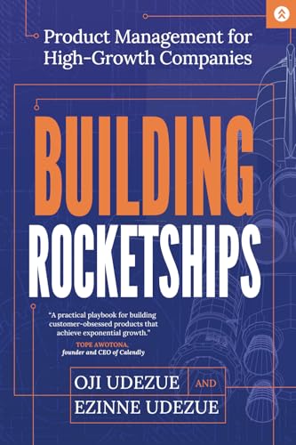 Building Rocketships: Product Management for High-Growth Companies - Paperback