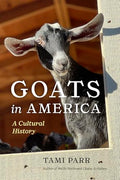 Goats in America: A Cultural History - Paperback
