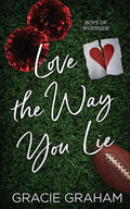 Love the Way You Lie - Paperback