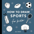 Sports: How to Draw Books for Kids - Paperback