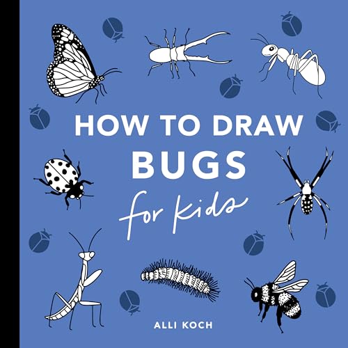 Bugs: How to Draw Books for Kids with Butterflies, Ladybugs, Spiders, and More - Paperback