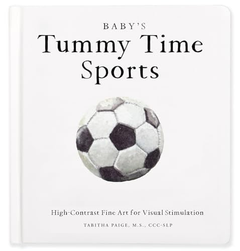 Baby's Tummy Time Sports: High-Contrast Fine Art for Visual Stimulation - Board Books