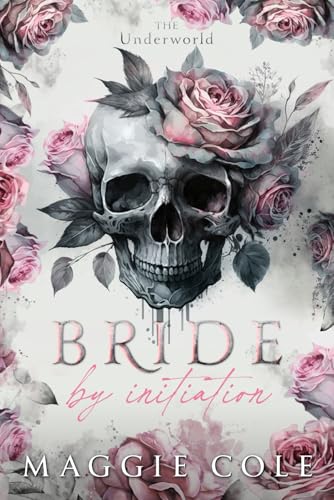 Bride by Initiation: An Secret Society Mafia Marriage Pact Romance - Paperback