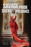 Savage Pride Silent Prejudice: The Savage Pride Duet - Paperback