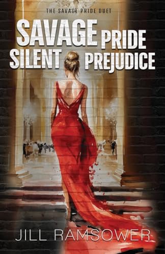 Savage Pride Silent Prejudice: The Savage Pride Duet - Paperback