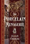 The Porcelain Menagerie - Hardcover