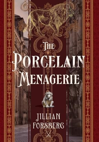 The Porcelain Menagerie - Hardcover