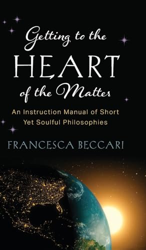 Getting to the Heart of the Matter - Hardcover