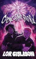 Cosmic Dyke Patrol - Paperback