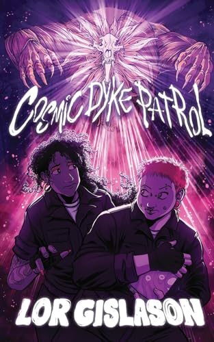 Cosmic Dyke Patrol - Paperback