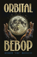 Orbital Bebop - Paperback