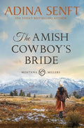 The Amish Cowboy's Bride: A wrong Amish groom romance - Paperback