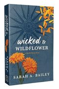 Wicked & Wildflower: Special Edition - Paperback