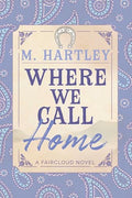 Where We Call Home - Paperback