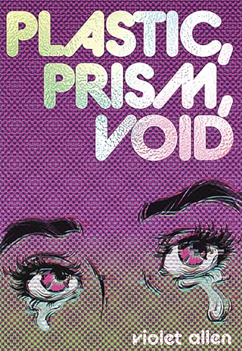 Plastic, Prism, Void: Part One - Paperback