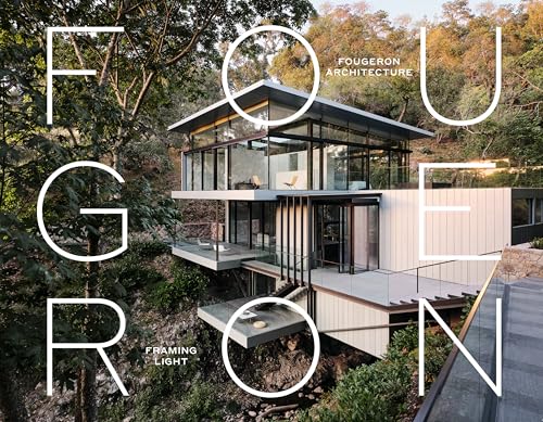Fougeron Architecture: Framing Light - Hardcover