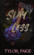 Slay Less - Paperback
