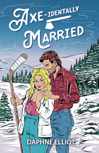 Axe-identally Married - Paperback