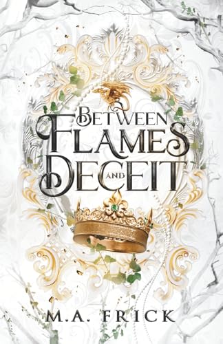 Between Flames and Deceit - Paperback