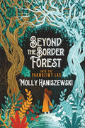 Beyond the Border Forest: Into the Prawdziwy Las - Paperback