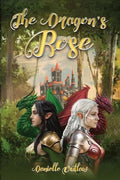 The Dragons' Rose - Paperback