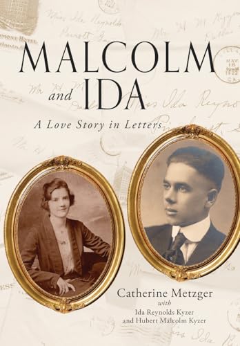 Malcolm and Ida: A Love Story in Letters - Hardcover