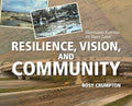 Resilience, Vision, and Community: Hurricane Katrina 20 Years Later - Hardcover