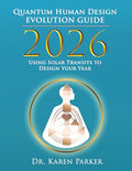2026 Quantum Human Design Evolution Guide - Paperback