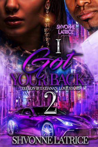 I Got Your Back 2: Teflon & Tatiana's Love Story - Paperback