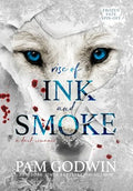Rise of Ink and Smoke - Hardcover