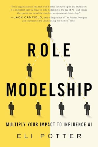 Role Modelship: Multiply Your Impact to Influence AI - Paperback