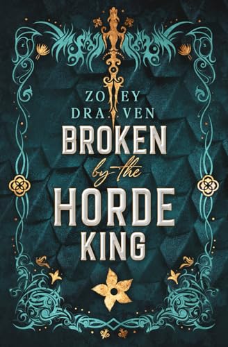 Broken by the Horde King: Alternate Cover Edition - Paperback