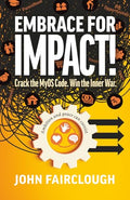 Embrace for IMPACT!: Crack the MyOS Code. Win the Inner War. - Paperback