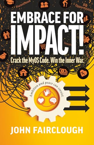Embrace for IMPACT!: Crack the MyOS Code. Win the Inner War. - Paperback
