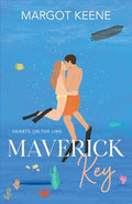 Maverick Key: Hearts on the Line - Paperback