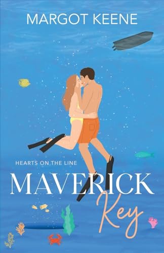 Maverick Key: Hearts on the Line - Paperback