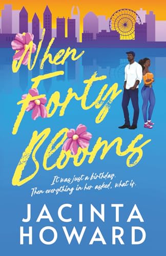 When Forty Blooms - Paperback