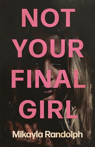 Not Your Final Girl - Paperback