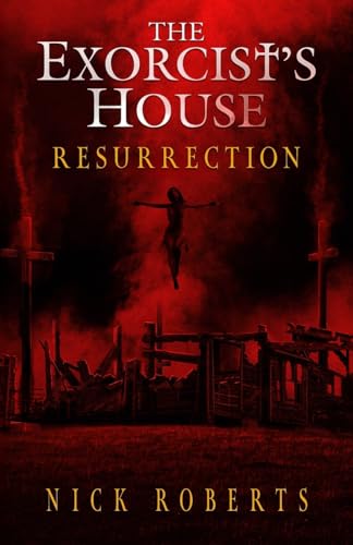 The Exorcist's House: Resurrection - Paperback