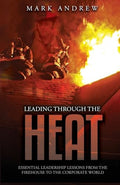 Leading Through the Heat - Paperback