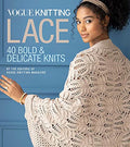 Vogue(r) Knitting Lace: 40 Bold & Delicate Knits - Hardcover
