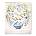The Candy Dish: A Children's Book by New York Times Best-Selling Author Kobi Yamada - Hardcover