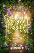 Evergreen Legacy - Paperback