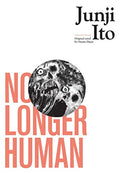 No Longer Human - Hardcover