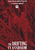 Drifting Classroom: Perfect Edition, Vol. 1 - Hardcover