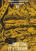 Drifting Classroom: Perfect Edition, Vol. 3 - Hardcover