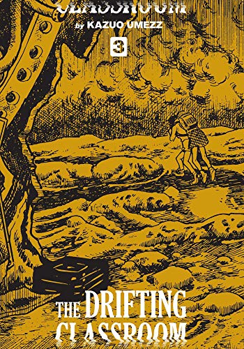 Drifting Classroom: Perfect Edition, Vol. 3 - Hardcover